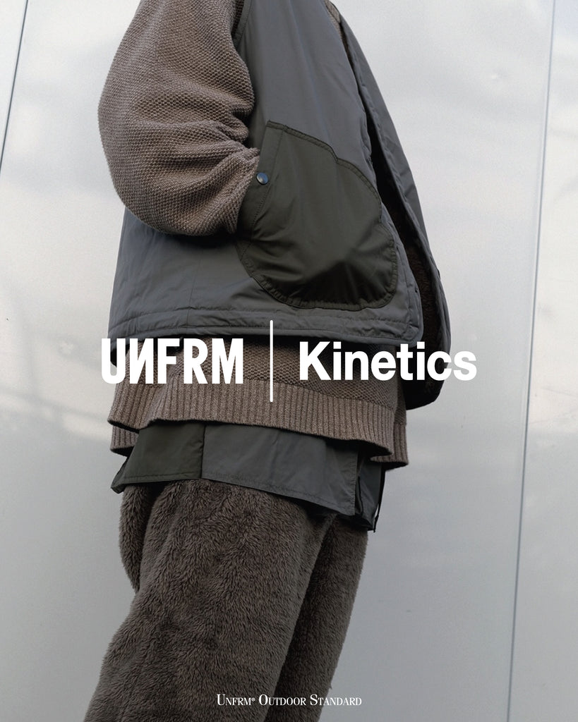 UNFRM x  Kinetics 別注アイテムがリリース！
